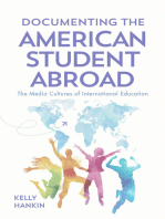 Documenting the American Student Abroad: The Media Cultures of International Education