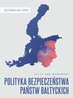 Globalna Gra: Polityka bezpieczeństwa państw bałtyckich