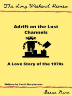 Adrift on the Lost Channels: A Love Story of the 1950s: The Long Weekend Review, #9