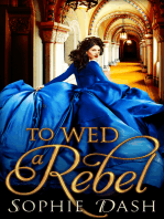 To Wed A Rebel