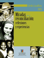 Miradas sobre la reconciliación: Reflexiones y experiencias