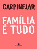 Família é tudo