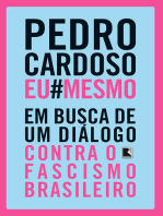 PedroCardosoEuMesmo: Em busca de um diálogo contra o  fascismo brasileiro