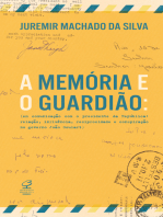 A memória e o guardião: Em comunicação com o presidente da República: Relação, influência, reciprocidade e conspiração no governo João Goulart