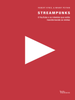 Streampunks: O YouTube e os rebeldes que estão transformando as mídias