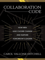 Collaboration Code: How Men Lead Culture Change and Nurture Tomorrow’s Leaders