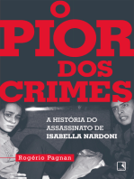 O pior dos crimes: A história do assassinato de Isabella Nardoni