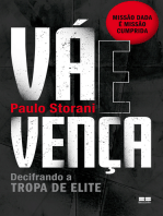 Vá e vença: Decifrando a tropa de elite