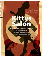 Kittys Salon: Legenden, Fakten, Fiktion: Kitty Schmidt und ihr berüchtigtes Nazi-Spionagebordell