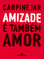 Amizade é também amor