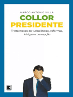 Collor presidente: trinta meses de turbulências, reformas, intrigas e corrupção