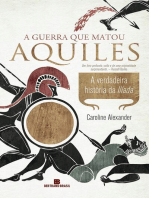 A guerra que matou Aquiles: A verdadeira história da Ilíada