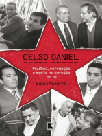 Celso Daniel: Política, corrupção e morte no coração do PT