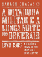 A ditadura militar e a longa noite dos generais: 1970-1985