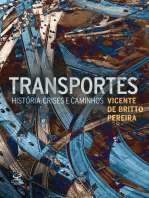 Transportes: História, crises e caminhos