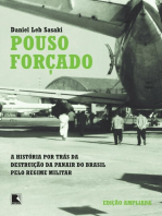 Pouso forçado: A história por trás da destruição da Panair do Brasil pelo regime militar