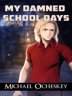 Body: My Damned School Days