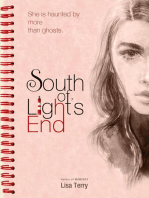 South of Lights End: Part I