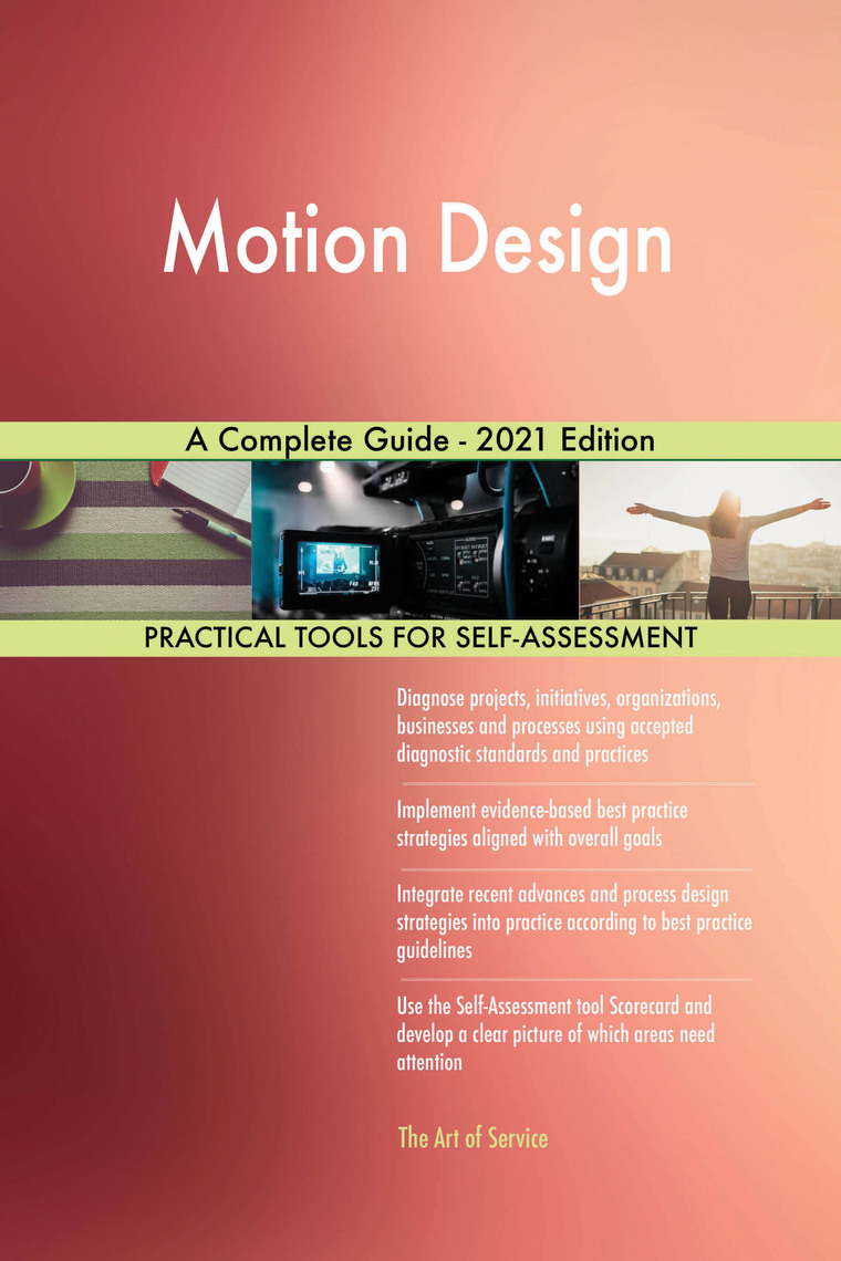 Motion Design A Complete Guide - 2021 Edition by Gerardus Blokdyk ...