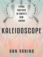 Kaleidoscope: Flying Together In Earth's New Energy