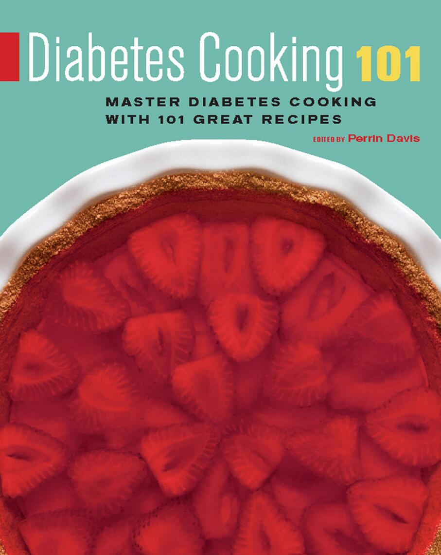 Diabetes Cooking 101 by Perrin Davis (Ebook) - Read free for 30 days
