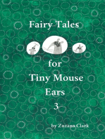 Fairy Tales for Tiny Mouse Ears 3