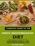 Complete Guide to the Green Mediterranean Diet: A Beginners Guide & 7-Day Meal Plan for Weight Loss