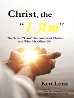 Christ, the "I Am": — and What He Offers Us!