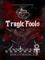 Tragic Fools