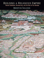 Building a Religious Empire: Tibetan Buddhism, Bureaucracy, and the Rise of the Gelukpa