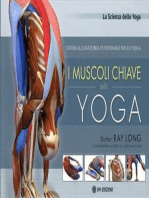 I Muscoli Chiave dello Yoga: Guida all'anatomia funzionale dello yoga