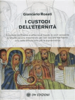 I custodi dell'eternità: Il custode dell'Eterno si affaccia al mondo in vesti variopinte e talvolta persino mascherato per non lasciare mai l'uomo solo nella difficile lotta per la sopravvivenza