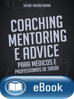 Coaching, Mentoring e Advice: para médicos e profissionais da saúde