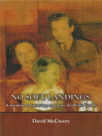 No Soft Landings: A Memoir of Growing-Up in an Alcoholic Family