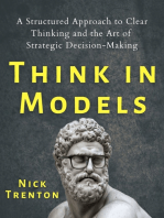 Think in Models: A Structured Approach to Clear Thinking and the Art of Strategic Decision-Making