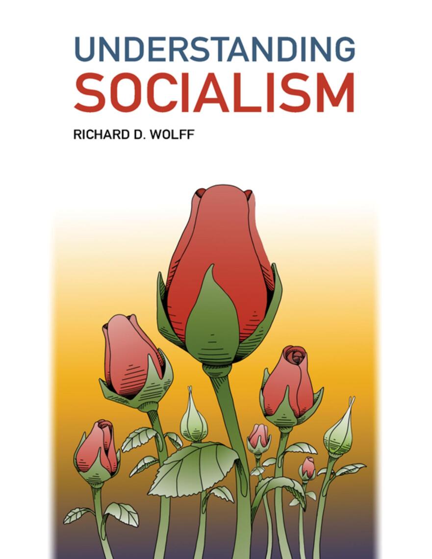 Understanding Socialism by Richard D. Wolff (Ebook) - Read