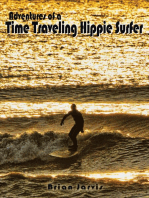 Adventures of a Time Traveling Hippie Surfer