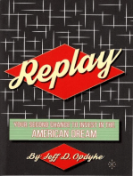 Replay - Your Second Chance to Invest In the American Dream