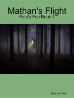 Mathan's Flight - Fate's Foe Book 1