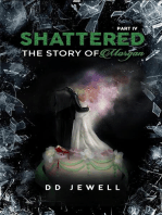 Shattered Part Iv