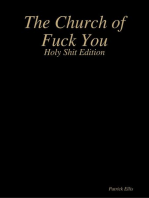 The Church of Fuck You - Holy Shit Edition