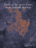Some of the Crows I Saw Were Probably Ravens