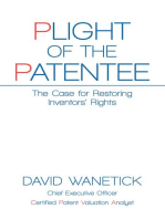 Plight of the Patentee: The Case for Restoring Inventors’ Rights