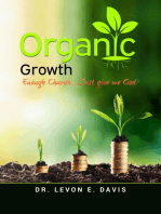 Organic Growth - Enough Church Just Give Me God