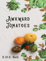 Awkward Tomatoes