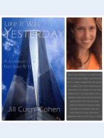 Like It Was Yesterday - A Journalist's Files Since 9/11