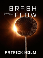 Brash Flow