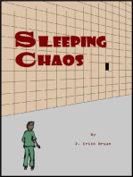 Sleeping Chaos