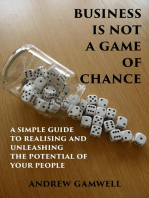 Business Is Not a Game of Chance