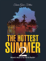 The Hottest Summer 2: Miami's Heat Is Too Hot to Handle